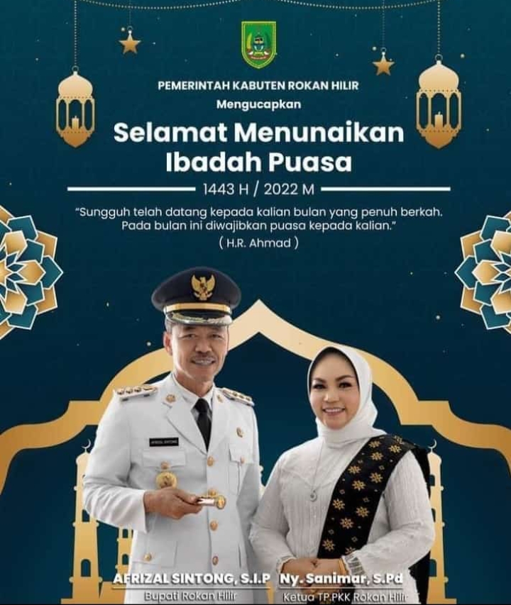 Bupati Afrizal Sintong Beserta Isteri Ucapkan Selamat Menunaikan Ibadah Puasa 1443 H