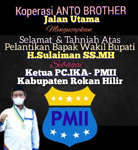 Anto BROTHER Mengucapkan Selamat Sukses Atas Dilantiknya H.Sulaiman SS MH